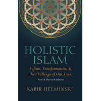  Holistic Islam: Sufism Transformation and the Challenge of Our Time