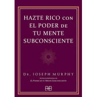  Hazte rico con el poder de tu mente subconsciente – DR. JOSEPH MURPHY