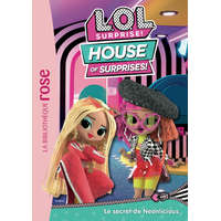  L.O.L. Surprise ! House of Surprises 03 - Le secret de Neonlicious