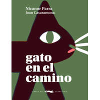  Gato en el camino – JOAN CASARAMONA,NICANOR PARRA