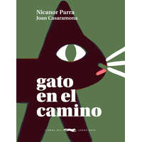 Gato en el camino – JOAN CASARAMONA,NICANOR PARRA