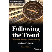  Following the Trend: Diversified Managed Futures T rading, Second Edition