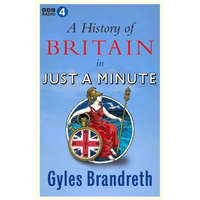  History of Britain in Just a Minute