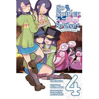 So I'm a Spider, So What? The Daily Lives of the Kumoko Sisters, Vol. 4 – Gratinbird