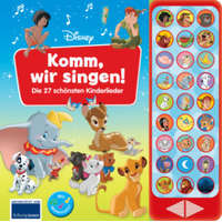  Disney - Komm, wir singen! Die 27 schönsten Kinderlieder - 27-Button-Soundbuch - Liederbuch mit Noten zum Mitsingen – Phoenix International Publications Germany GmbH