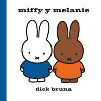  Miffy y Melanie – DICK BRUNA