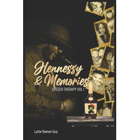  Hennessy & Memories