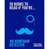  50 Books to Read If You're an Armchair Detective