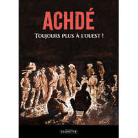  Achdé, toujours plus à l'Ouest – Achdé