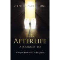  Afterlife, The - a journey to - Now you know what will happen. – Stephen Chong