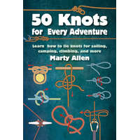  50 Knots for Every Adventure