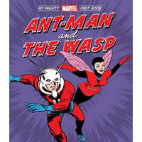  Ant-Man and the Wasp: My Mighty Marvel First Book – Jack Kirby,Dick Ayers