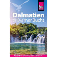  Reise Know-How Reiseführer Dalmatien & Kvarner Bucht