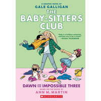 Dawn and the Impossible Three: A Graphic Novel (the Baby-Sitters Club #5) – Gale Galligan