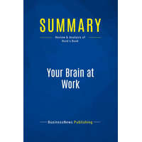  Summary: Your Brain at Work