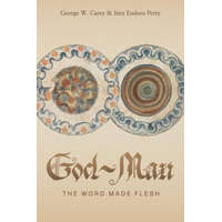  God-Man: The Word Made Flesh – Inez E. Perry,Elizabeth Ledbetter