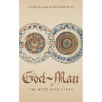  God-Man: The Word Made Flesh – Inez E. Perry,Elizabeth Ledbetter