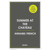 Summer at the Chateau