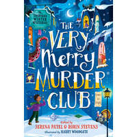 Very Merry Murder Club – Patrice Lawrence,Annabelle Sami,Benjamin Dean,E. L. Norry,Elle McNicoll,Robin Stevens,J.T. Williams,Maisie Chan,Nizrana Farook