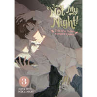  It's Just Not My Night! - Tale of a Fallen Vampire Queen Vol. 3