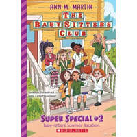 Baby-Sitters' Summer Vacation (the Baby-Sitters Club: Super Special #2)