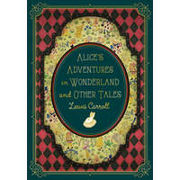  Alice's Adventures in Wonderland and Other Tales – Lori M. Campbell,John Tenniel