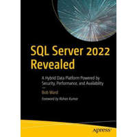  SQL Server 2022 Revealed – Bob Ward