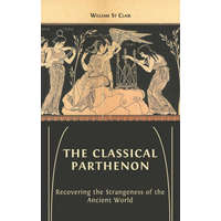 The Classical Parthenon – Lucy Barnes,David St Clair