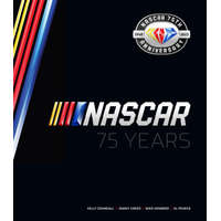  NASCAR 75 Years – Mike Hembree,Kelly Crandall,Jimmy Creed