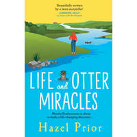  Life and Otter Miracles – Hazel Prior