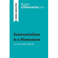 Existentialism is a Humanism by Jean-Paul Sartre (Book Analysis)