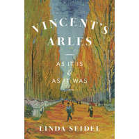  Vincent's Arles – Linda Seidel