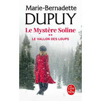  Le Vallon des loups (Le Mystère Soline, Tome 2) – Marie-Bernadette Dupuy