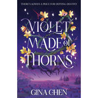 Violet Made of Thorns – Gina Chen