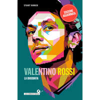  Valentino Rossi. La biografia – Stuart Barker