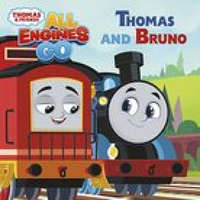  Thomas and Bruno (Thomas & Friends: All Engines Go) – Random House