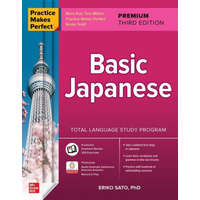 Practice Makes Perfect: Basic Japanese, Premium Third Edition