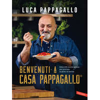  Benvenuti a Casa Pappagallo®. Oltre 150 ricette golose per portare la gioia in tavola – Luca Pappagallo