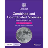  Cambridge IGCSE™ Combined and Co-ordinated Sciences Physics Workbook with Digital Access (2 Years) – Sheila Tarpey,David Sang,Darrell Hamilton