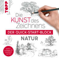  Die Kunst des Zeichnens Natur. Der Quick-Start-Block – frechverlag