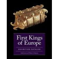  First Kings of Europe Exhibition Catalog – William A. Parkinson