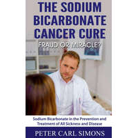  The Sodium Bicarbonate Cancer Cure - Fraud or Miracle?