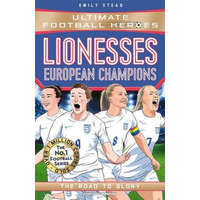  Lionesses: European Champions (Ultimate Football Heroes - The No.1 football series)