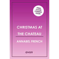 Christmas at the Chateau – Annabel French