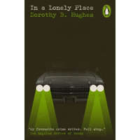  In a Lonely Place – Dorothy B. Hughes