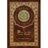 The Man in the Iron Mask (Royal Collector's Edition) (Case Laminate Hardcover with Jacket)
