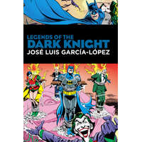 Legends of the Dark Knight: Jose Luis Garcia Lopez – Len Wein,Jose Luis Garcia Lopez