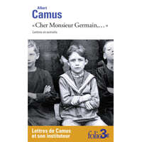  "Cher Monsieur Germain,..." – Albert Camus