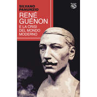 René Guénon la crisi del mondo moderno – Silvano Panunzio