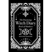 The Practicing Witch Diary - Book of Shadows - Northern Hemisphere